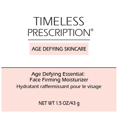 Timeless Prescription® Face Firming Moisturizer